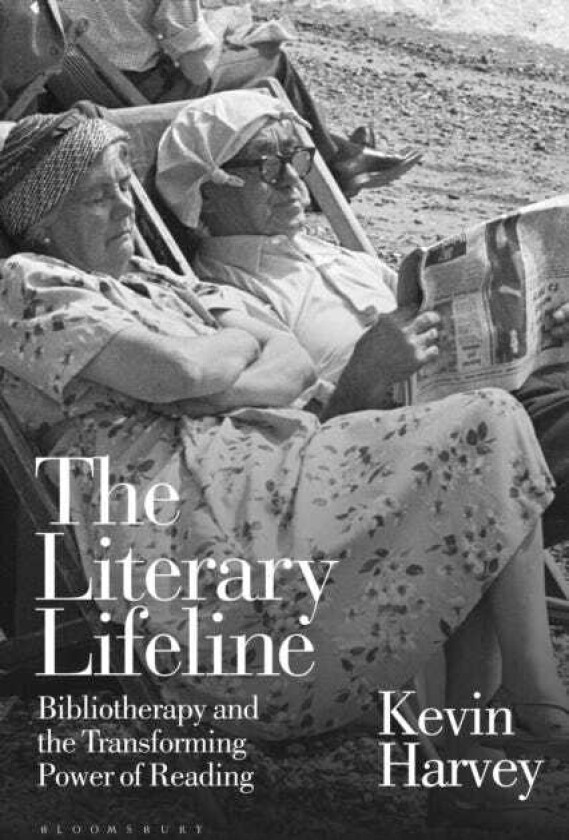 The Literary Lifeline Bibliotherapy and the Transforming Power of Reading