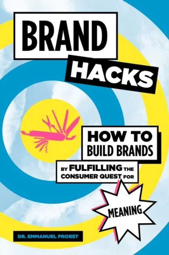 Brand Hacks av Emmanuel Probst