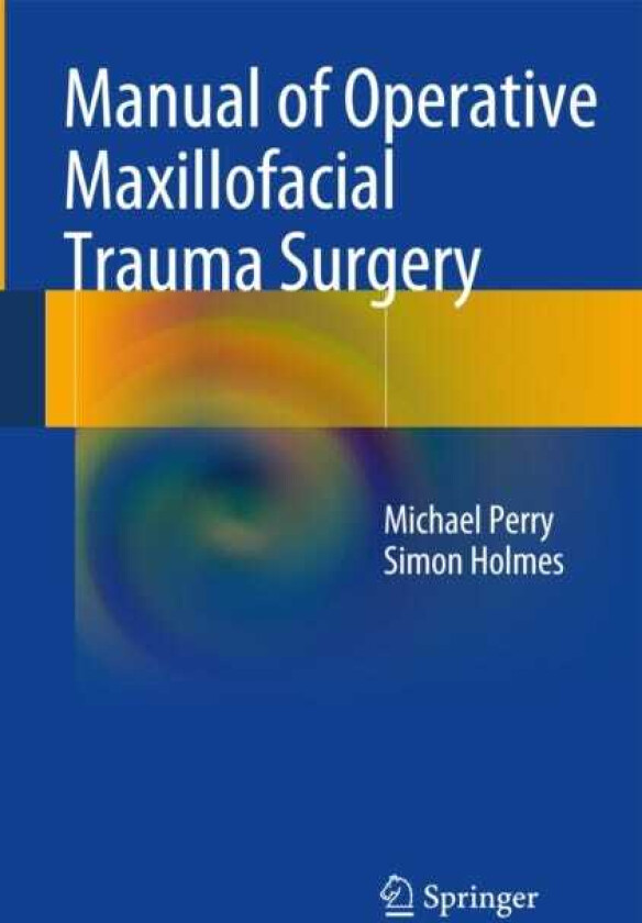 Manual of Operative Maxillofacial Trauma Surgery