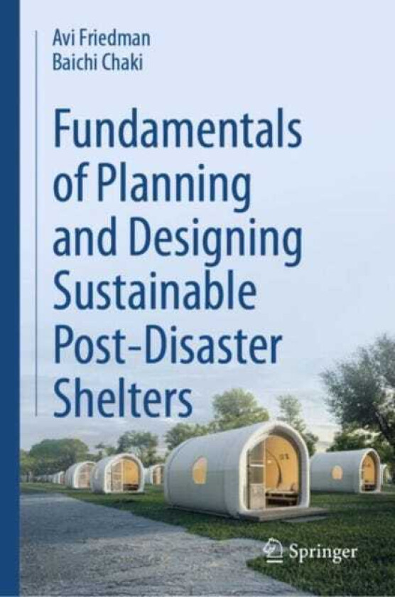 Fundamentals of Planning and Designing Sustainable PostDisaster Shelters