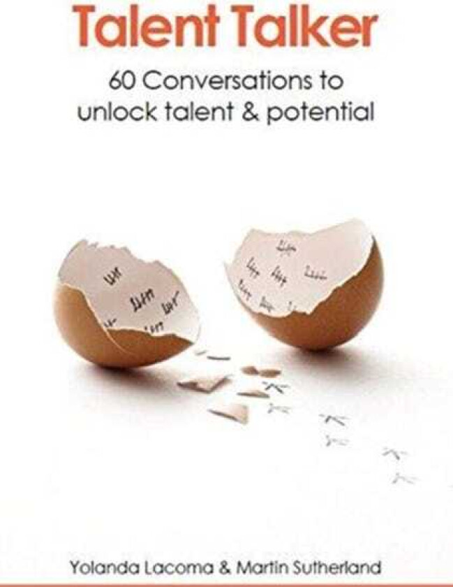 Talent talker 60 conversations to unlock talent and potential