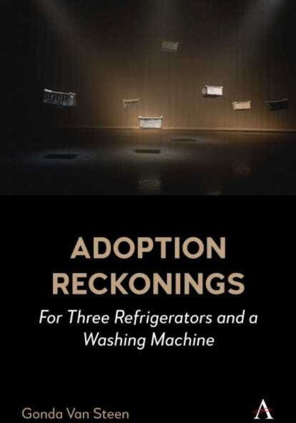 Adoption Reckonings For Three Refrigerators and a Washing Machine