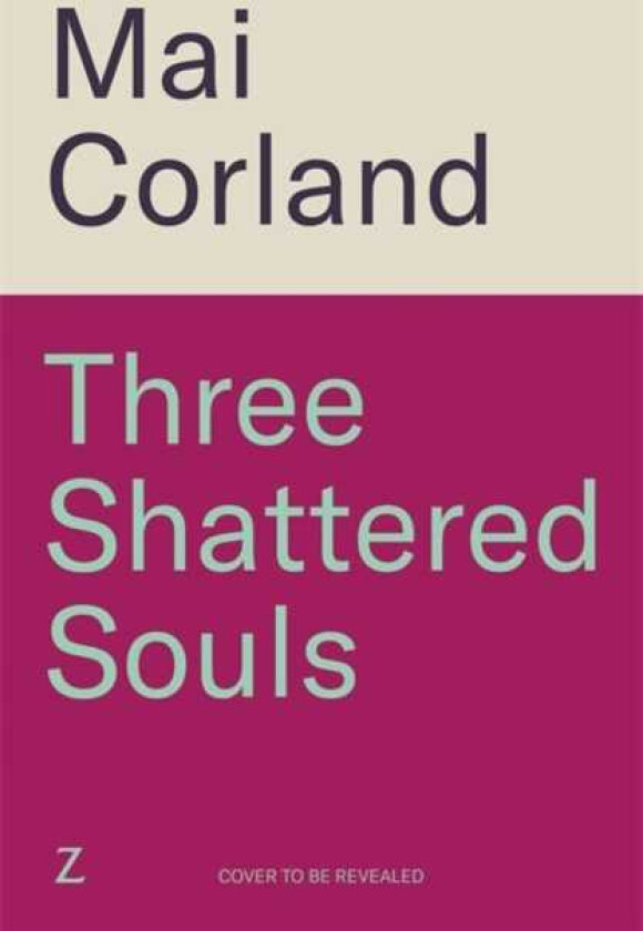 Three Shattered Souls The unmissable conclusion to the adventure fantasy sensation