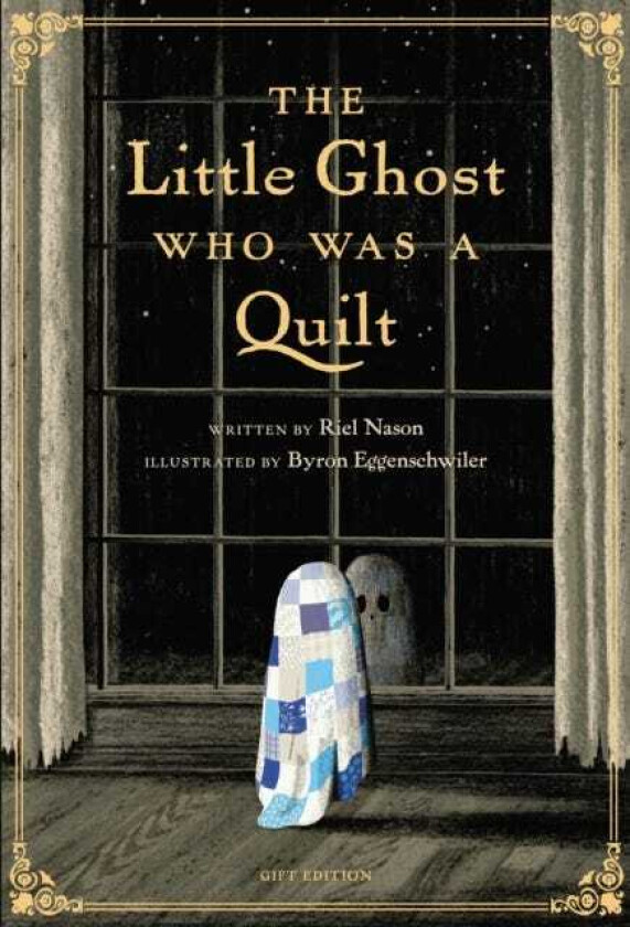 The Little Ghost Who Was a Quilt Gift Edition