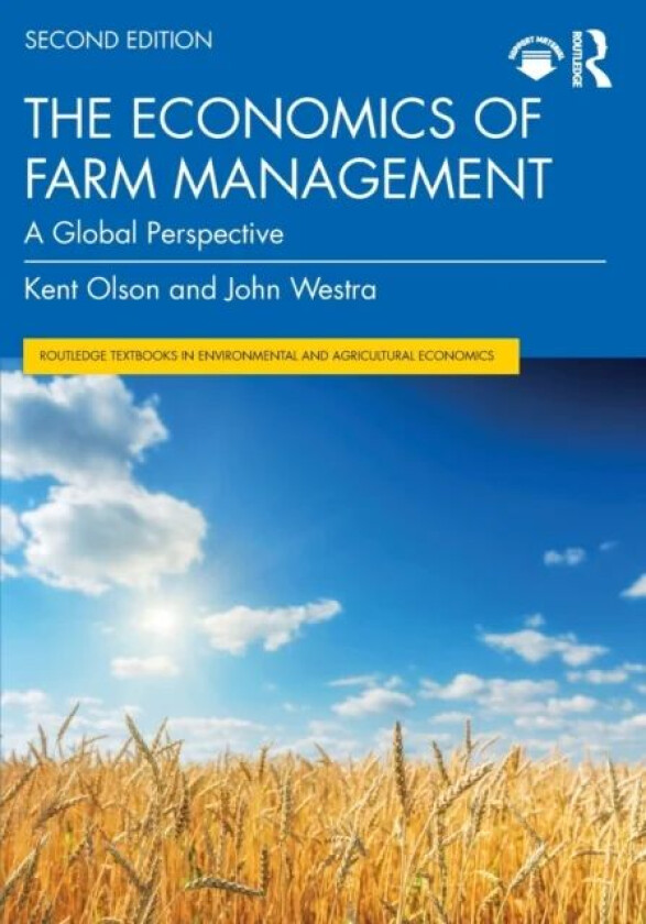 The Economics of Farm Management av Kent Olson, John Westra