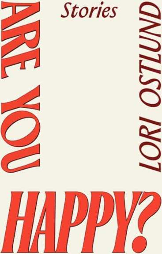 Are You Happy? Stories