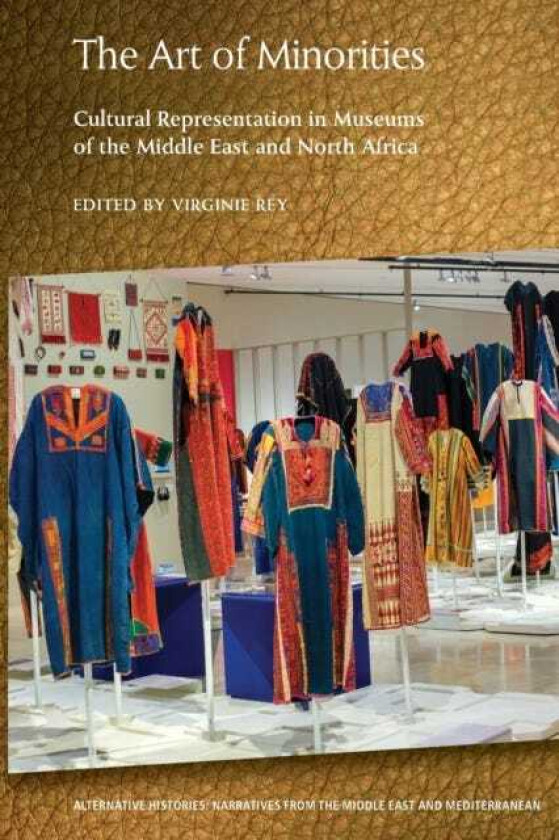 The Art of Minorities Cultural Representation in Museums of the Middle East and North Africa