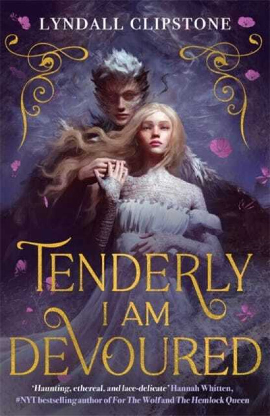 Tenderly I am Devoured A swoony gothic romance
