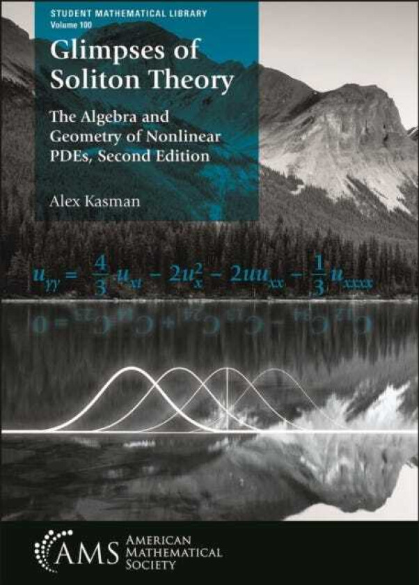 Glimpses of Soliton Theory The Algebra and Geometry of Nonlinear PDEs
