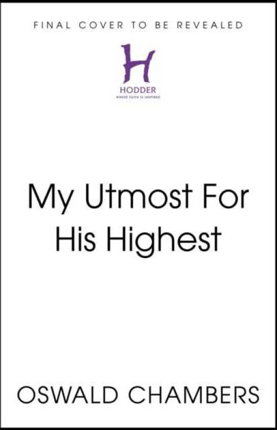 My Utmost For His Highest