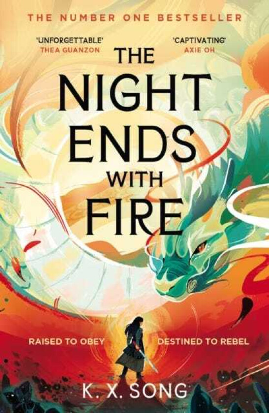 The Night Ends With Fire the #1 Sunday Times bestselling fantasy