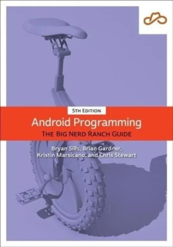 Android Programming av Bryan Sills, Brian Gardner, Kristin Marsicano, Chris Stewart