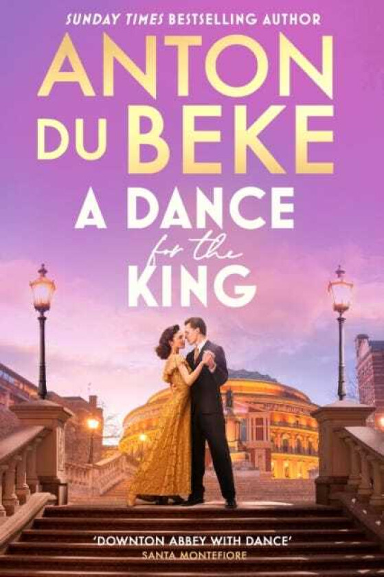 A Dance for the King The brandnew spellbinding and gripping historical drama from the star of Strictly Come Dancing