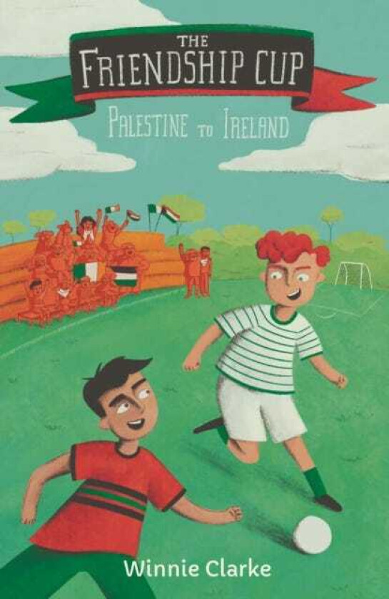 The Friendship Cup From Palestine to Ireland