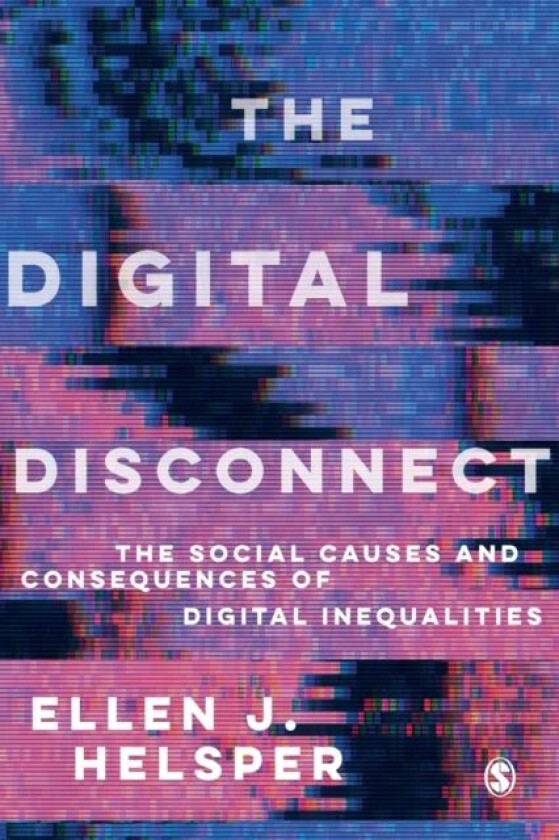 The Digital Disconnect av Ellen Helsper