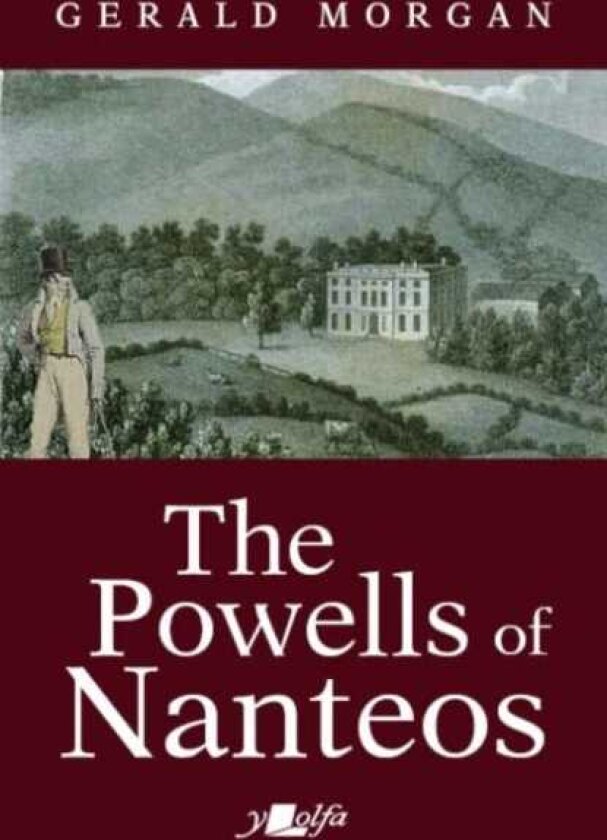 The Powells of Nanteos