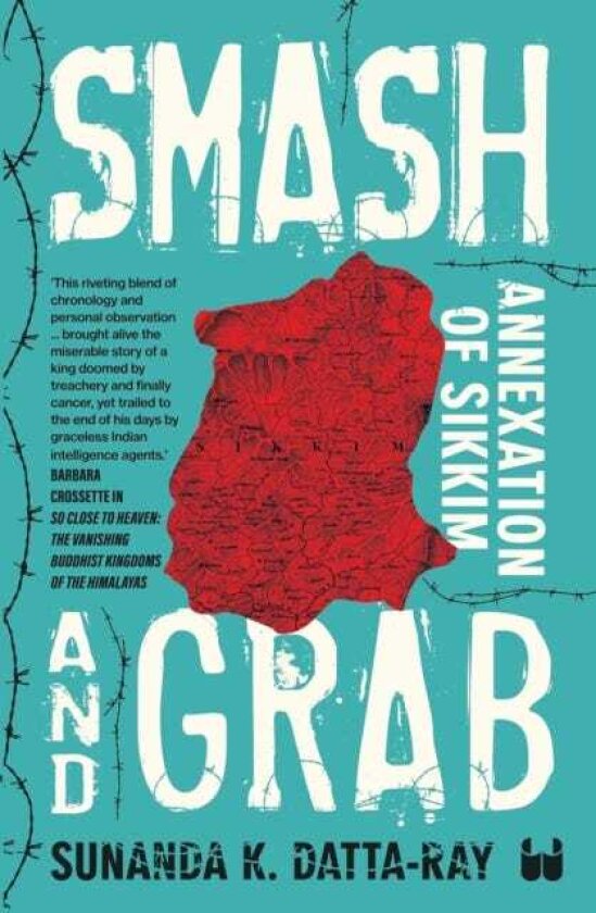 Smash and Grab Annexation of Sikkim