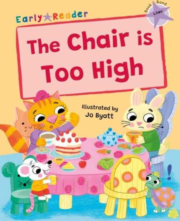 The Chair is Too High (Lilac Early Reader)