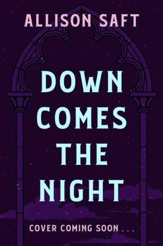 Down Comes the Night Totally absorbing gothic fantasy romance