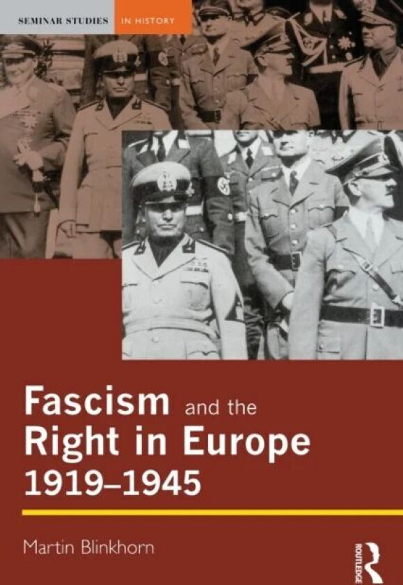 Fascism and the Right in Europe 1919-1945 av Martin Blinkhorn
