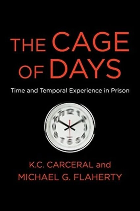 The Cage of Days av Michael G. Flaherty, K. C. Carceral