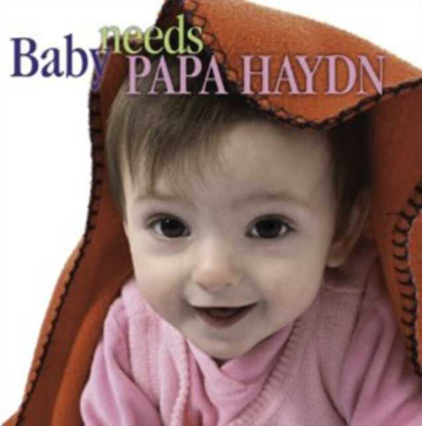 Baby Needs Papa Haydn CD