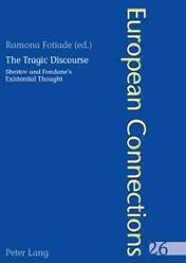 The Tragic Discourse L'Experience Du Tragique