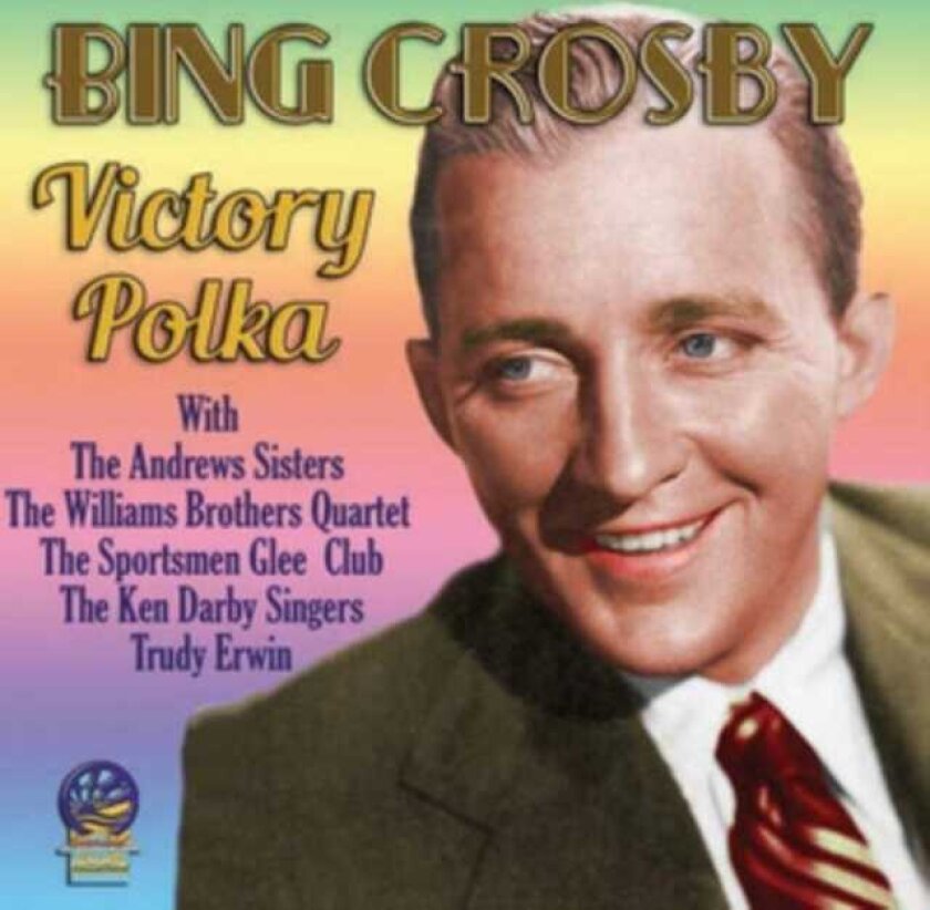 Bing Crosby Victory Polka CD