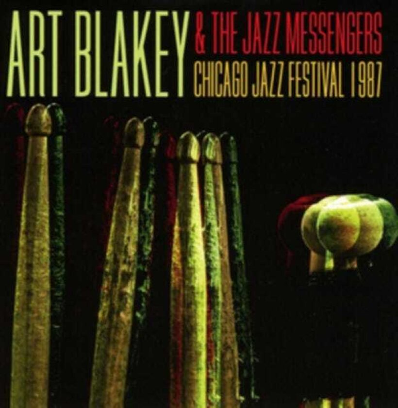 Art Blakey, Art Blakey & The Jazz Messengers Chicago Jazz Festival 1987 CD