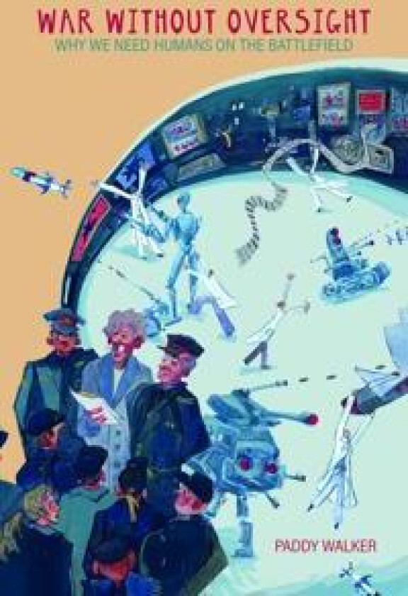 War Without Oversight