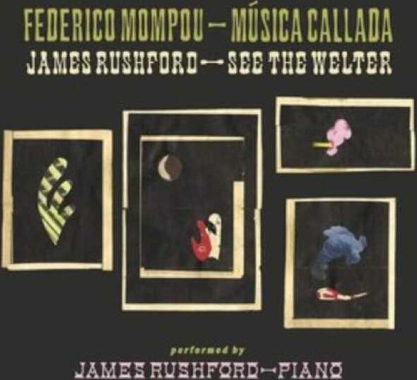 James Rushford Música Callada/See The Welter CD