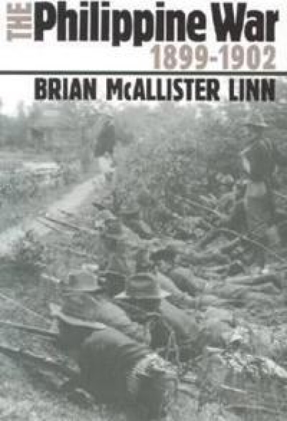 The Philippine War, 1899-1902