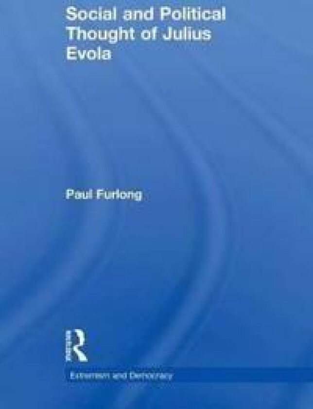 Social and Political Thought of Julius Evola