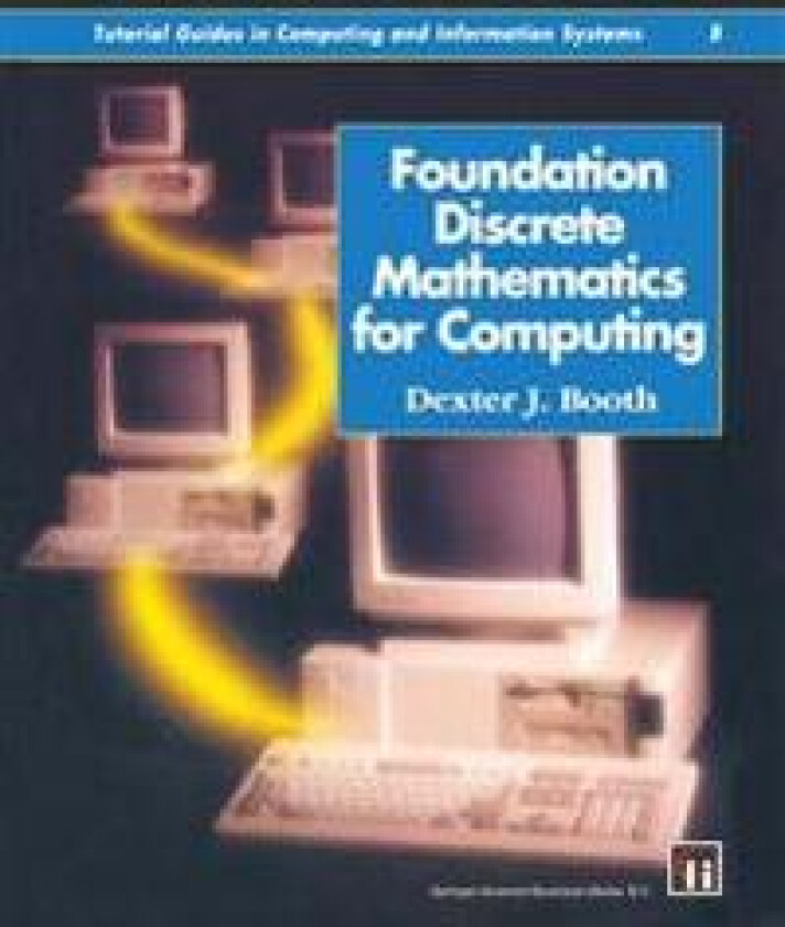 Foundation Discrete Mathematics for Computing