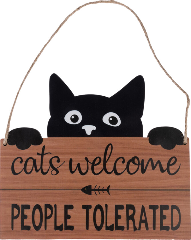 dørskilt "Cats Welcome, People Tolerated" - 1 stk