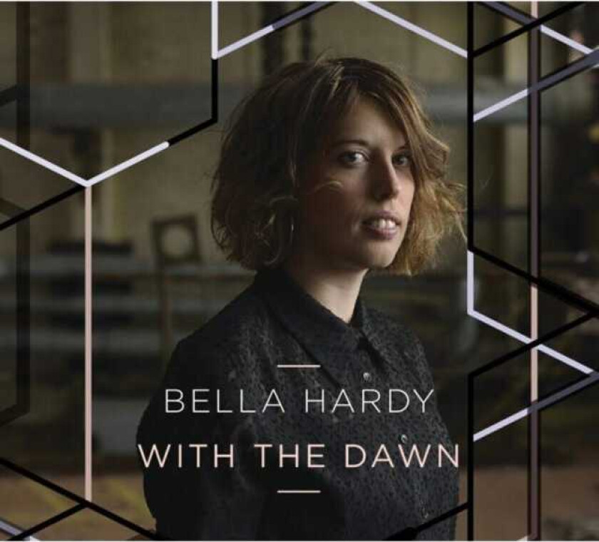 Bella Hardy With The Dawn LP/Vinyl