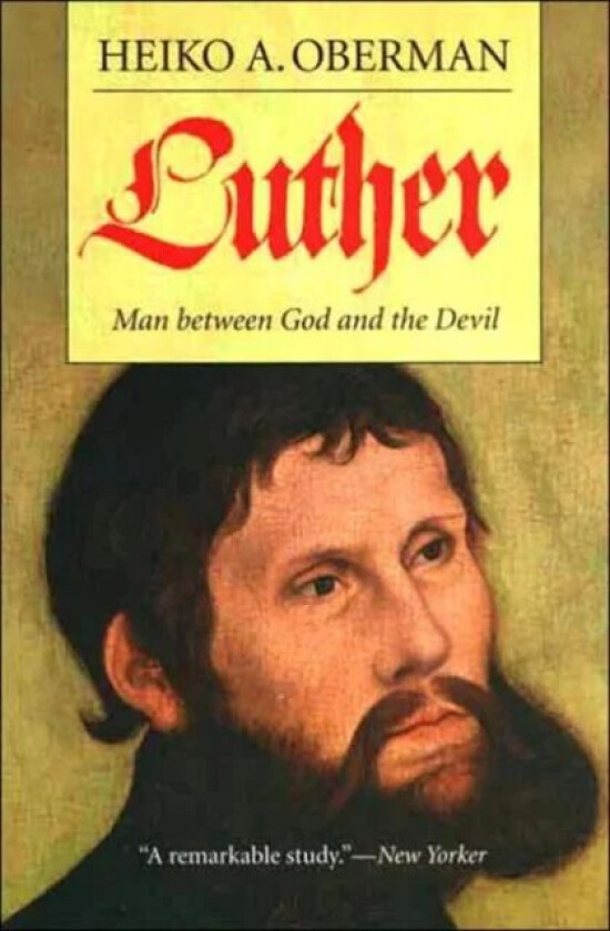 Luther av Heiko A. Oberman