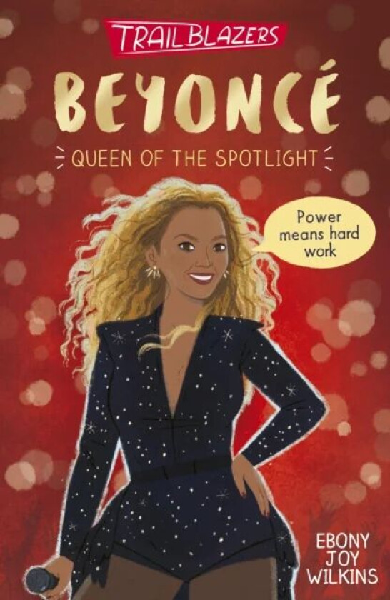 Trailblazers: Beyonce av Ebony Joy Wilkins