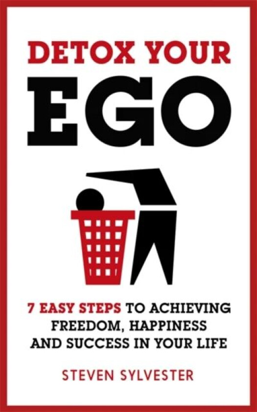 Detox Your Ego av Steven Sylvester