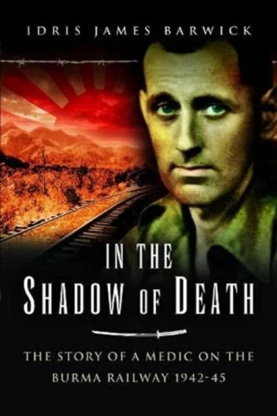 In the Shadow of Death av Idris James Barwick