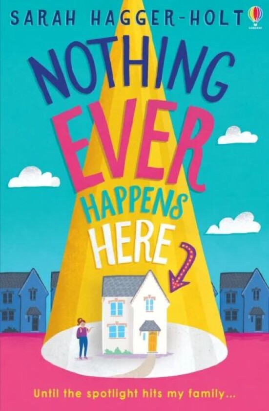 Nothing Ever Happens Here av Sarah Hagger-Holt