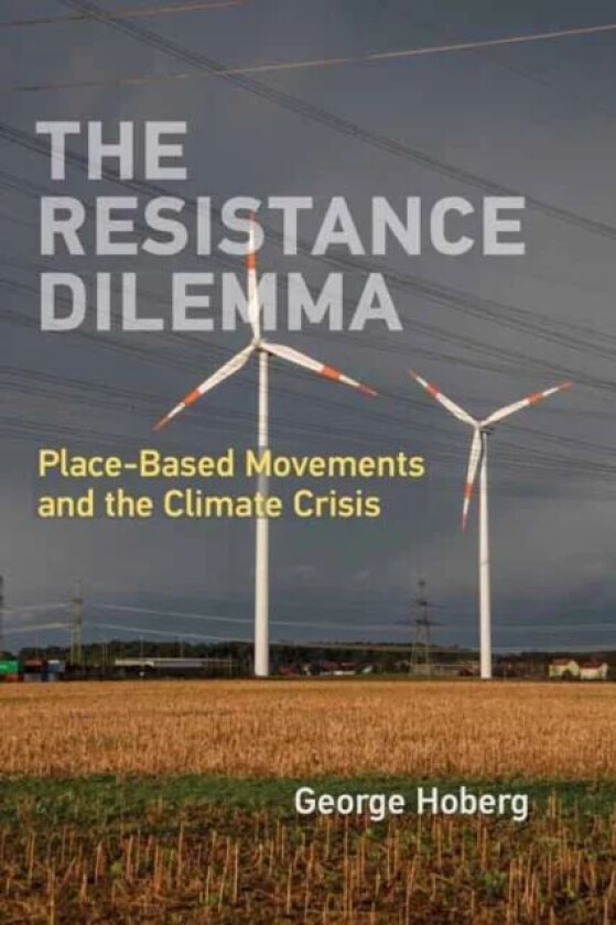The Resistance Dilemma av George Hoberg