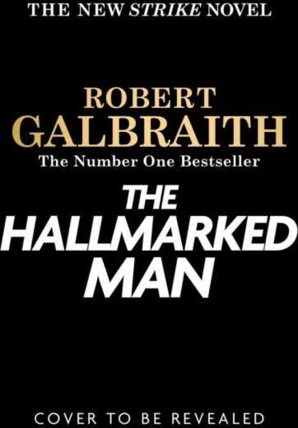 The Hallmarked Man Cormoran Strike Book 8