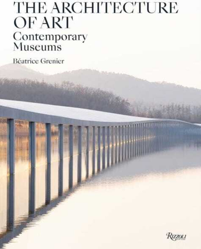 The Architecture of Art Contemporary Museums