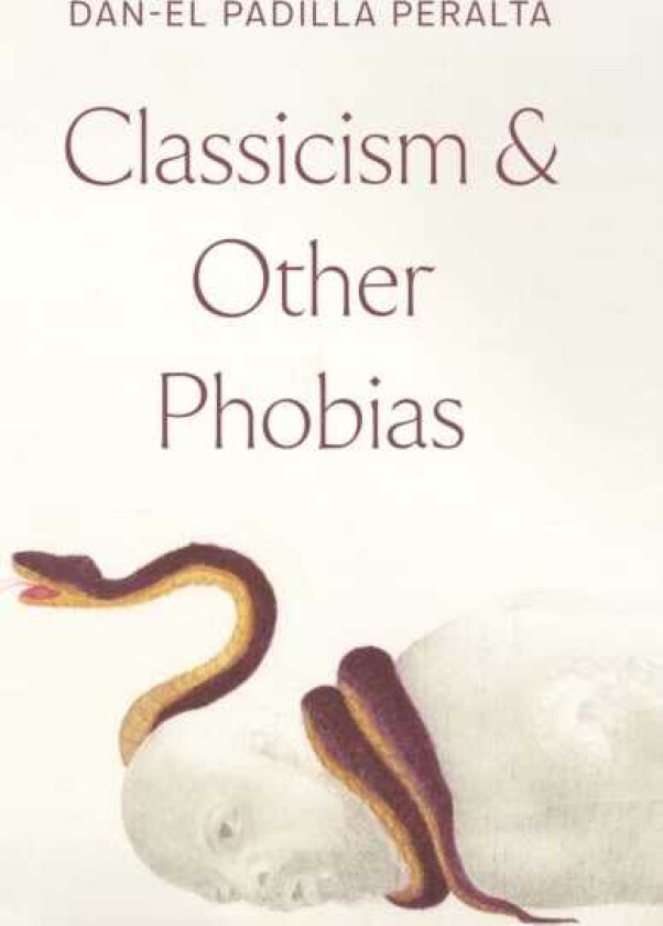 Classicism and Other Phobias