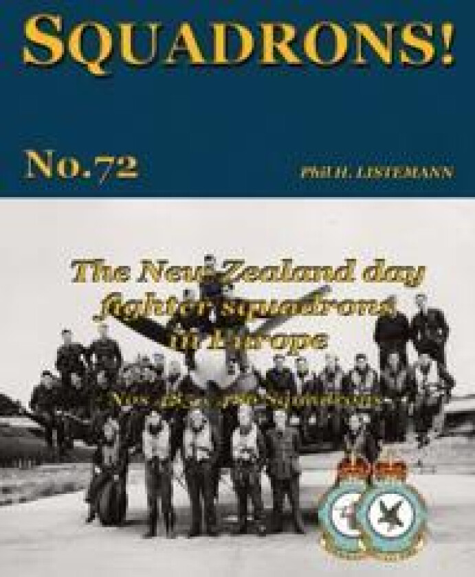 The New Zealand Day Fighter Squadrons in Europe