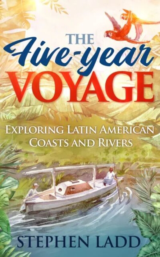 The Five-Year Voyage av Stephen Ladd