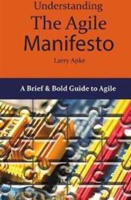 Understanding the Agile Manifesto