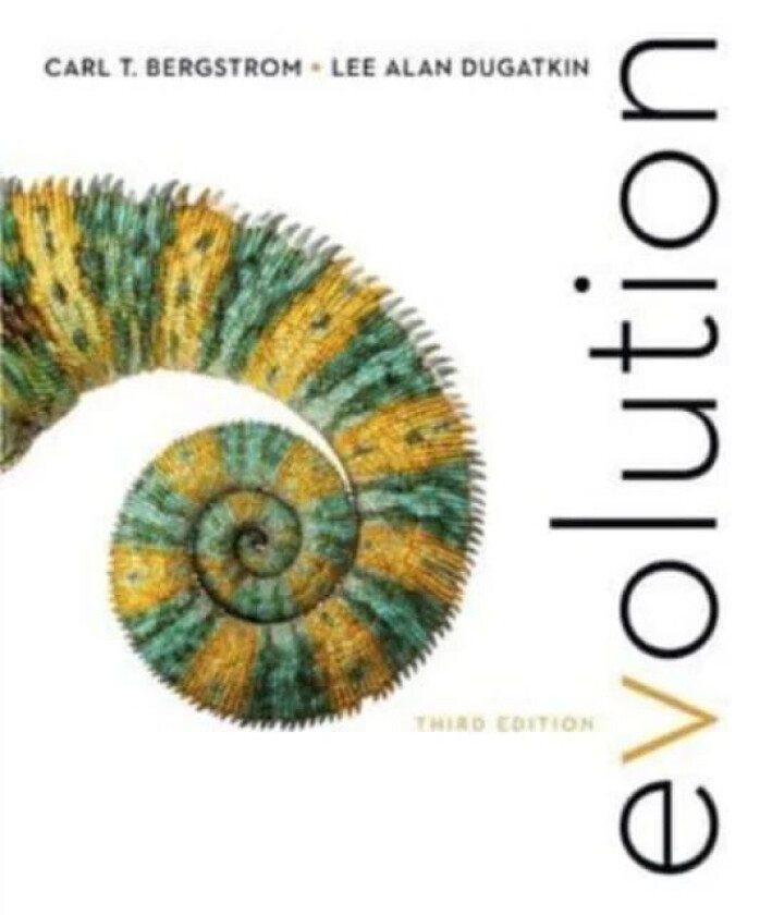 Evolution av Carl T. (University of Washington) Bergstrom, Lee Alan (University of Louisville) Dugatkin
