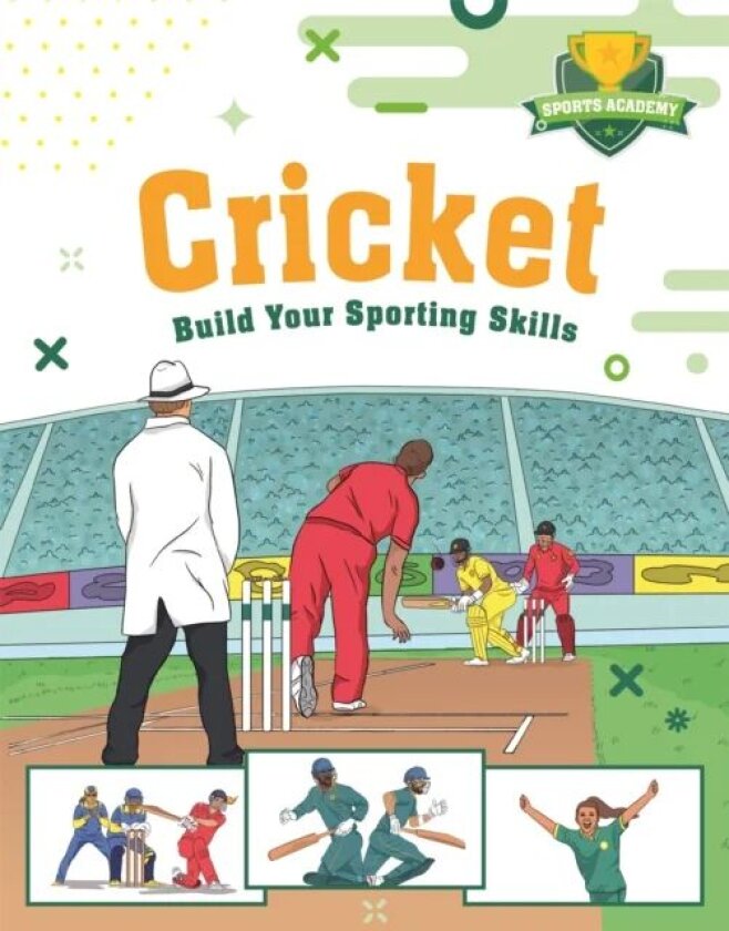 Sports Academy: Cricket av Chris Oxlade